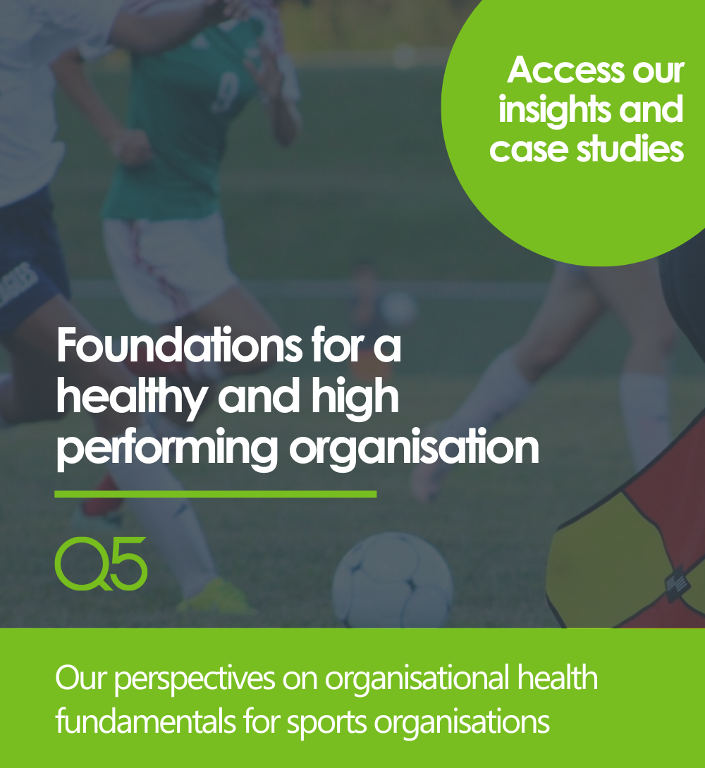 Foundations for a healthy and high performing sports organisation