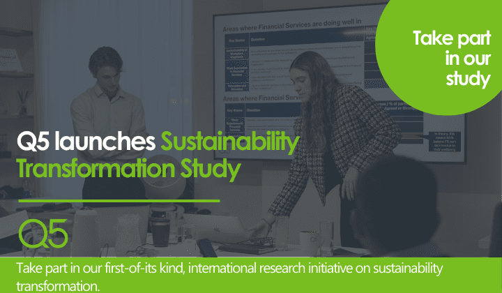 Q5 Sustainability Transformation Study