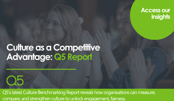 Culture as a Competitive Advantage: Q5 Report