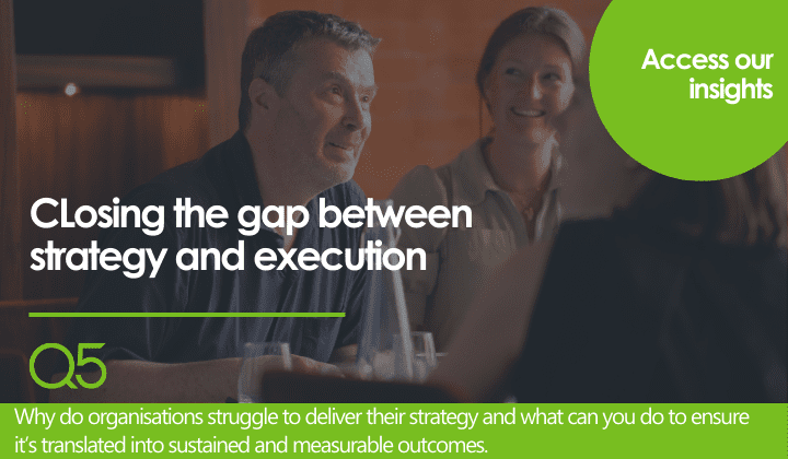 Closing the gap between strategy and execution