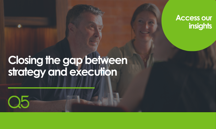 Closing the gap between strategy and execution