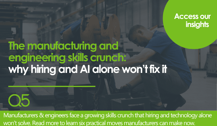 Skills are the real bottleneck in Manufacturing & Engineering