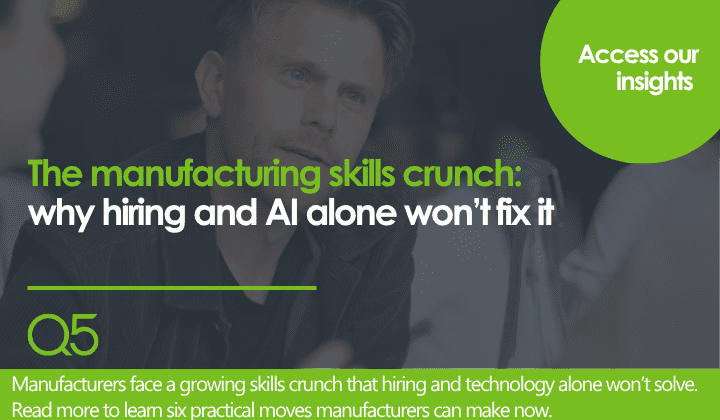 Skills are Manufacturing’s real bottleneck