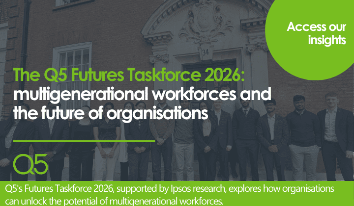 The Q5 Futures Taskforce 2026: multigenerational workforces
